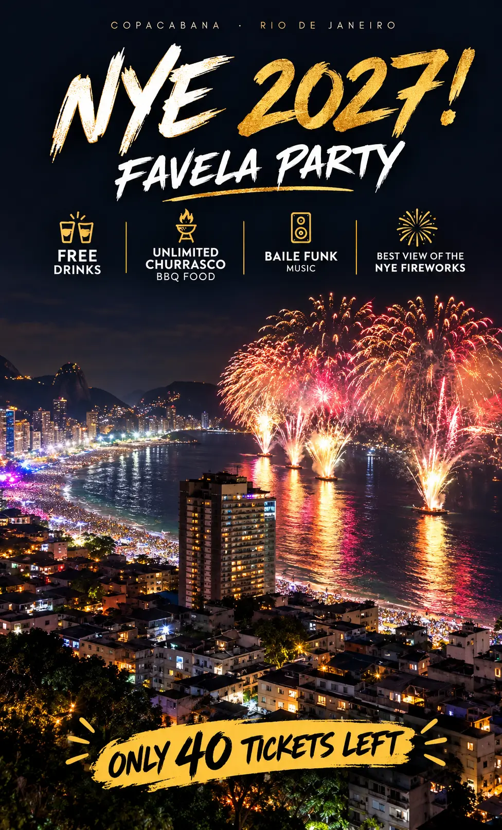 Icon Rio NYE 2027 Favela Party poster: free drinks, unlimited churrasco, baile funk and the best view of the Copacabana fireworks